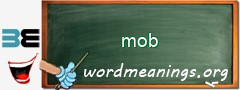 WordMeaning blackboard for mob